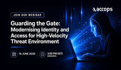 Guarding the Gate: Modernising Identity and Access for High-Velocity Threat Environment